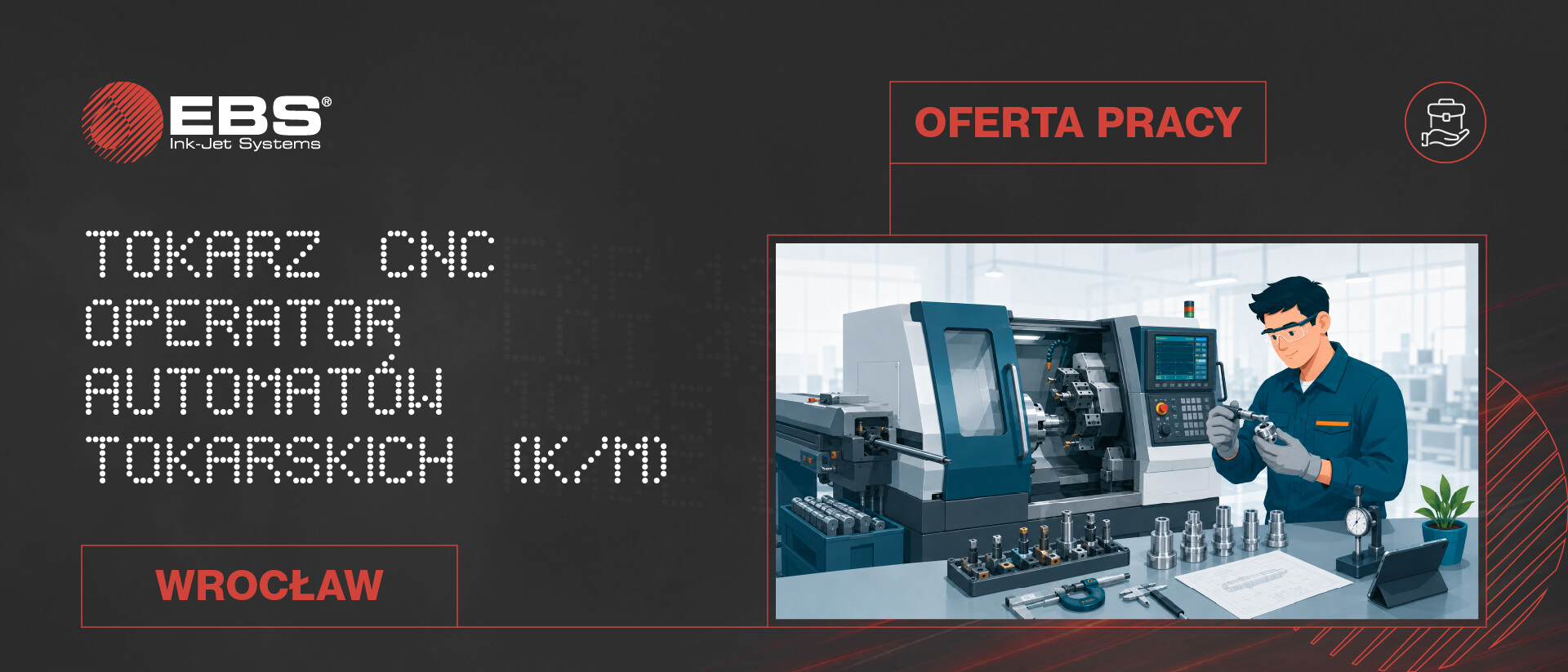 OFERTA PRACY: Tokarz CNC - Operator automatów tokarskich (k/m) - Oferta pracy dział dokumentacji EBS oferta pracy tokarz cnc operator automatow tokarskich